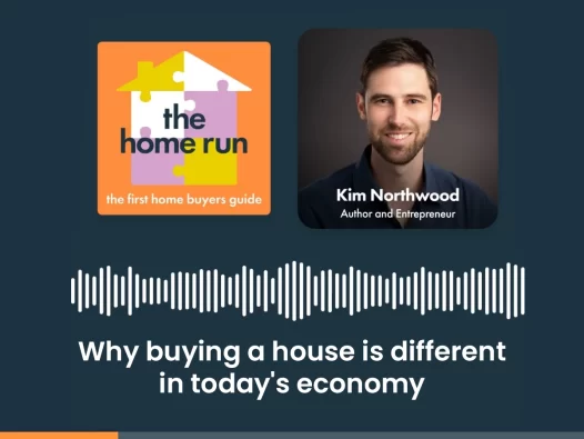 Why buying a house is different in today’s economy with Kim Northwood and Michael Nasser